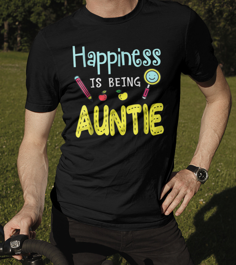 Happiness Is Being Auntie Pencil Apple Magnifying Glass T-Shirt
