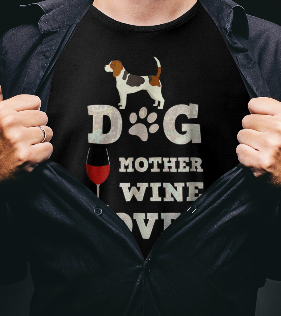 Dog Mother Wine Lover Beagle Mom Funny Dog Lover Lt91 T-Shirt