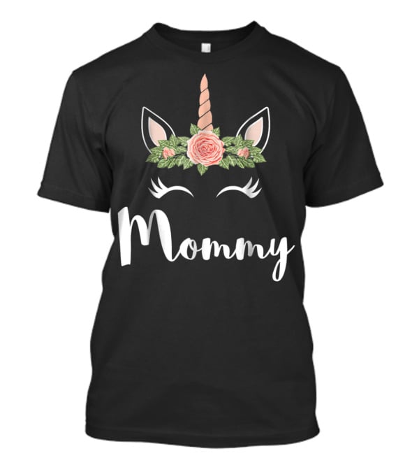 Mommy Cute Unicorn Face Mommy Flower Crown T-Shirt
