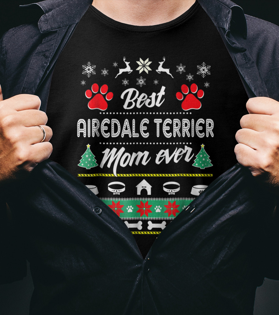 Best Airedale Terrier Mom Ever Christmas Paws Snowflakes Bowls Bones T-Shirt