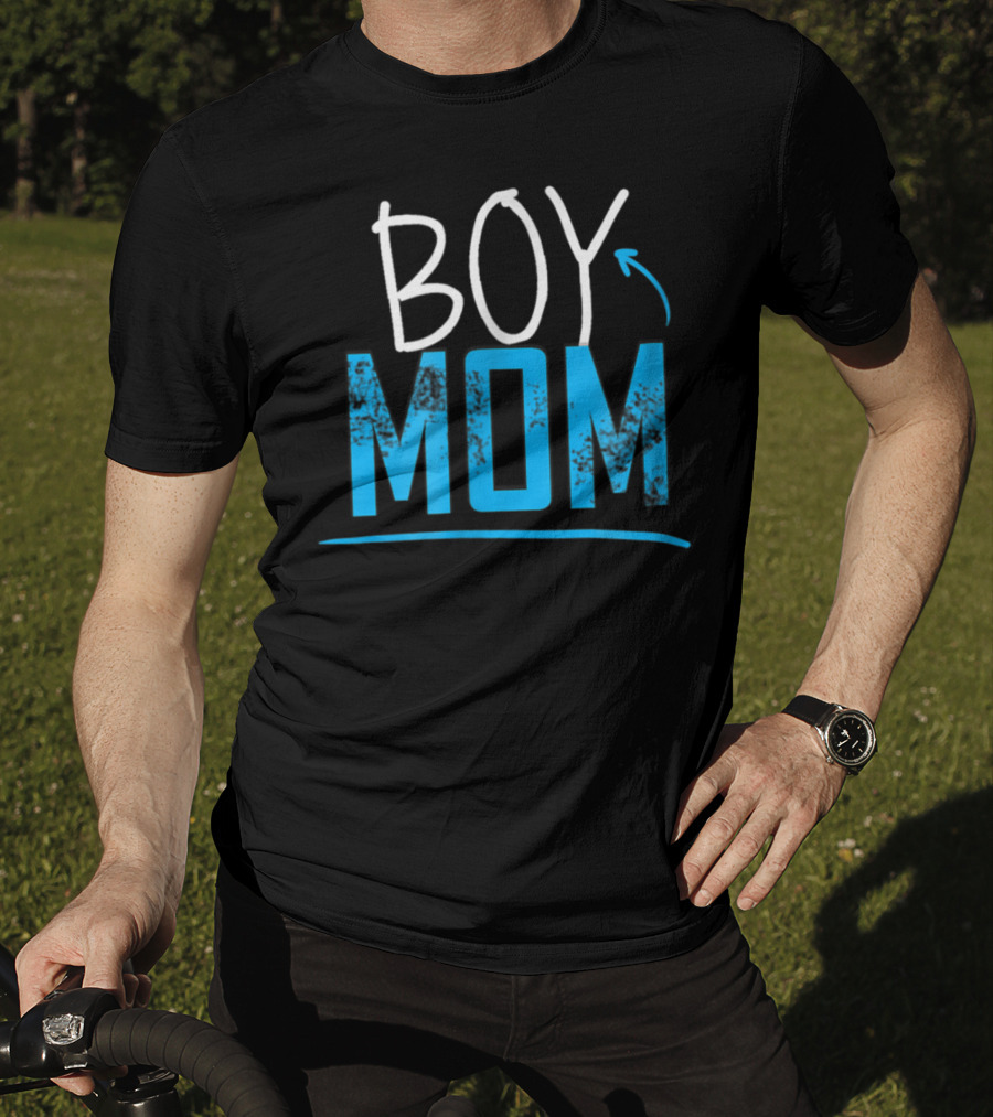 BOY MOM Cute And Cool For Proud Mothers T-Shirt