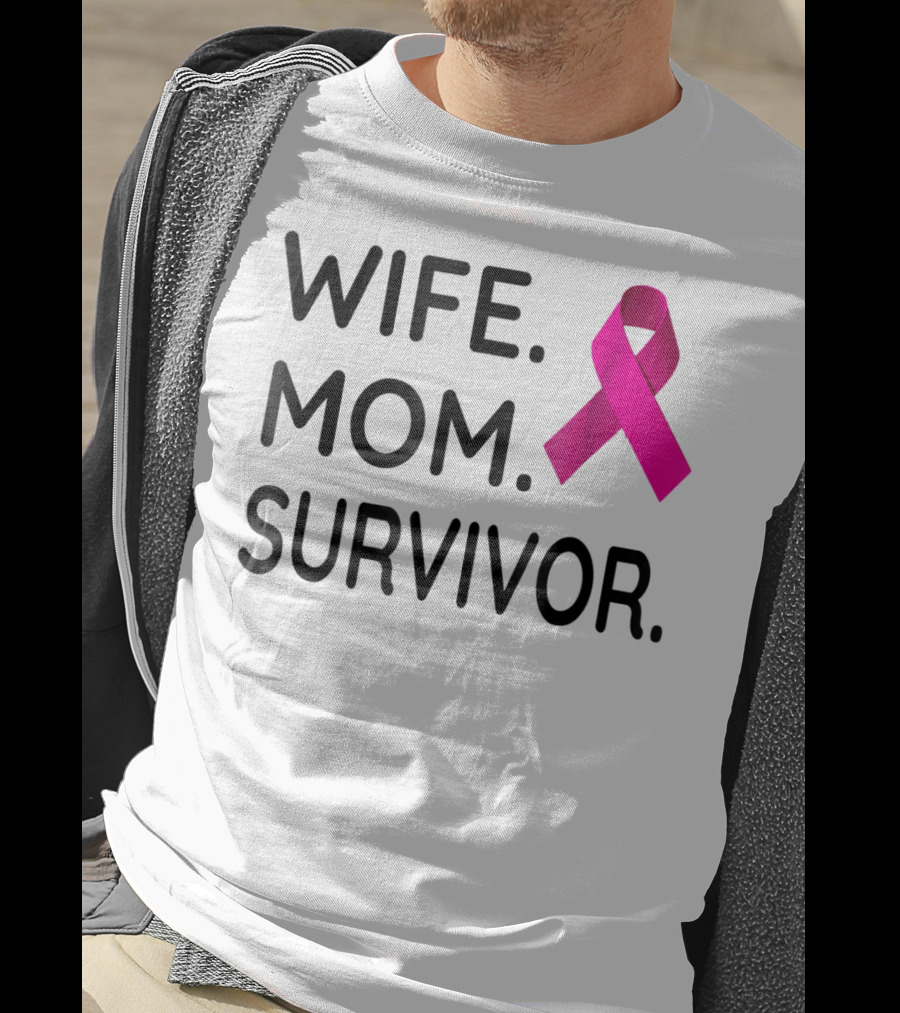 Wife Mom Survivor Pink Ribbon Breast Cancer Awareness T-Shirt