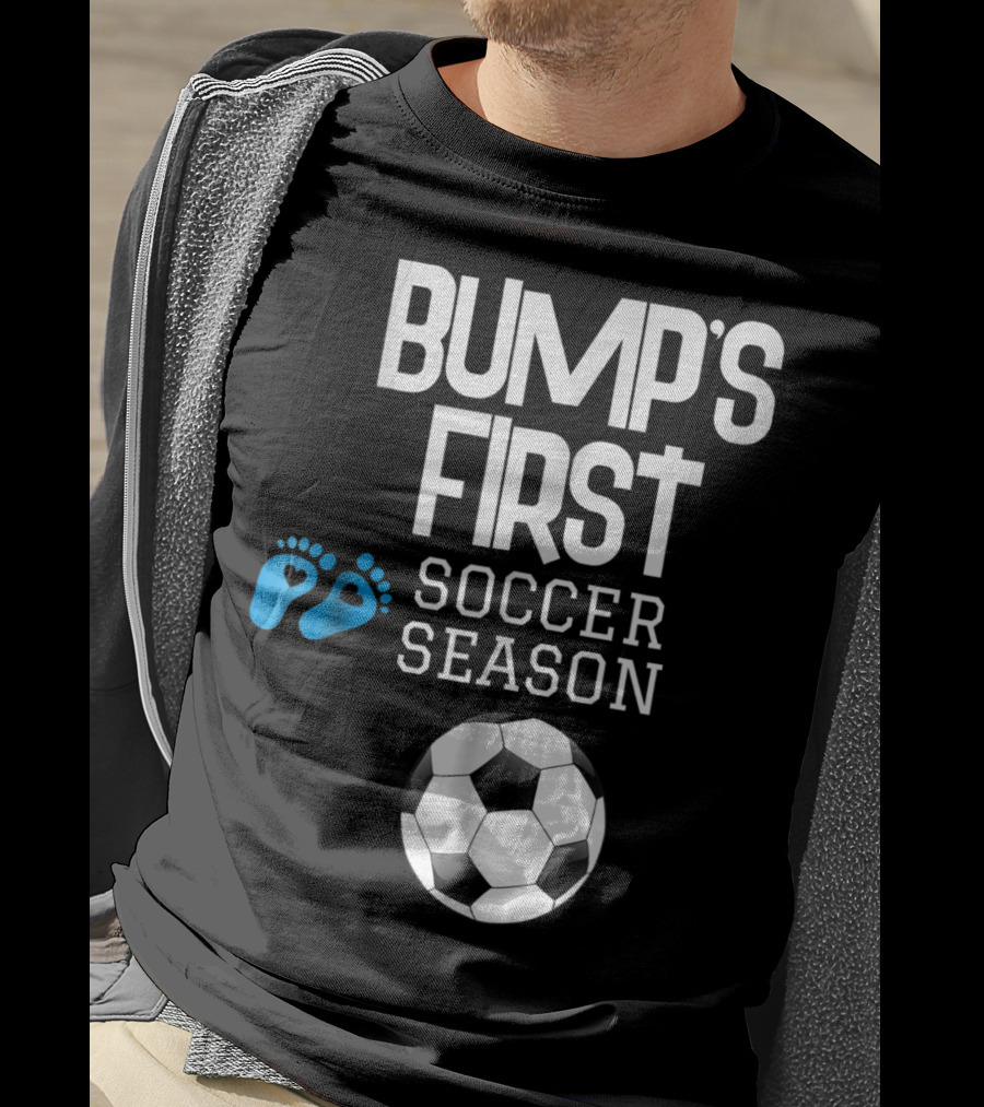 Bump's First Soccer Season New Mom To Be With Baby Footprints And Soccer Ball T-Shirt