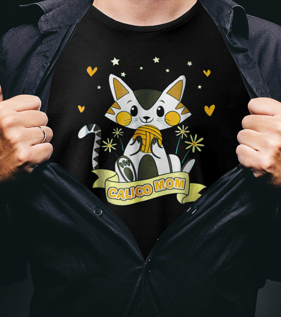 Calico Cat CALICO MOM Stars Hearts Yarn Flowers Banner T-Shirt