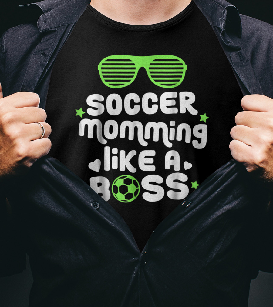 Soccer Momming Like A Boss Funny Cute Futbol Moms T-Shirt