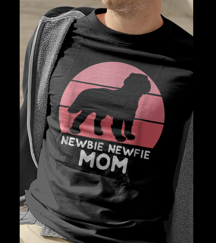 Funny Newbie Newfie Mom 74 Dog T-Shirt
