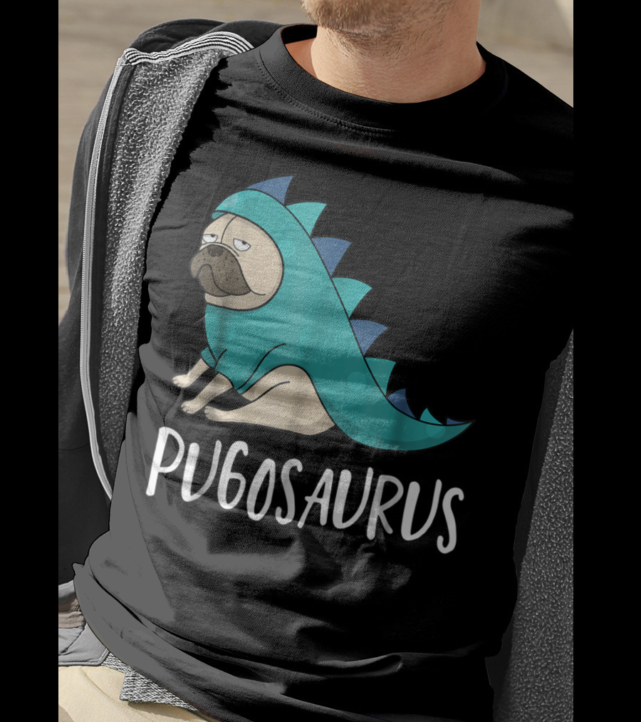 Pugosaurus Funny Pug Dog Mom Dino Dinosaur Puppy Lover T-Shirt