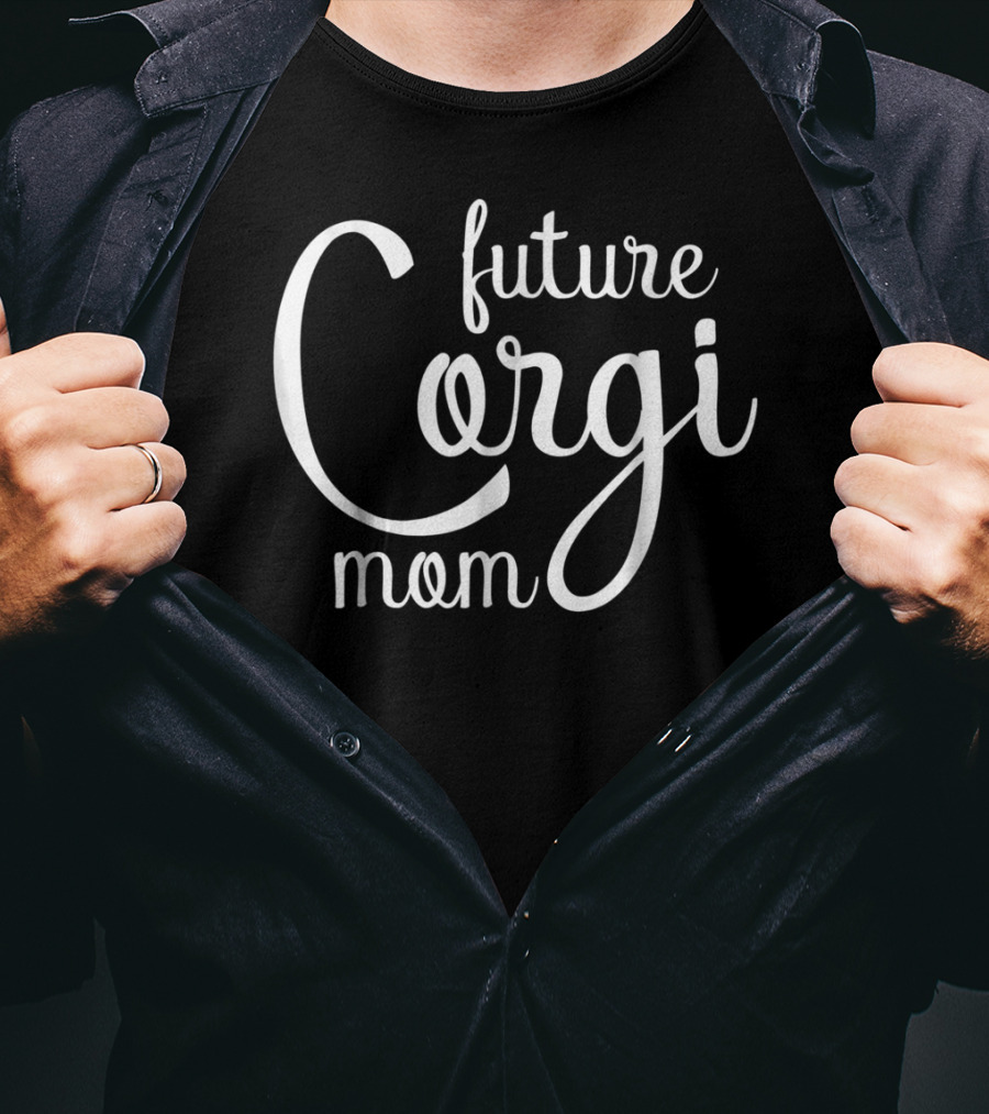 Future Corgi Mom T-Shirt