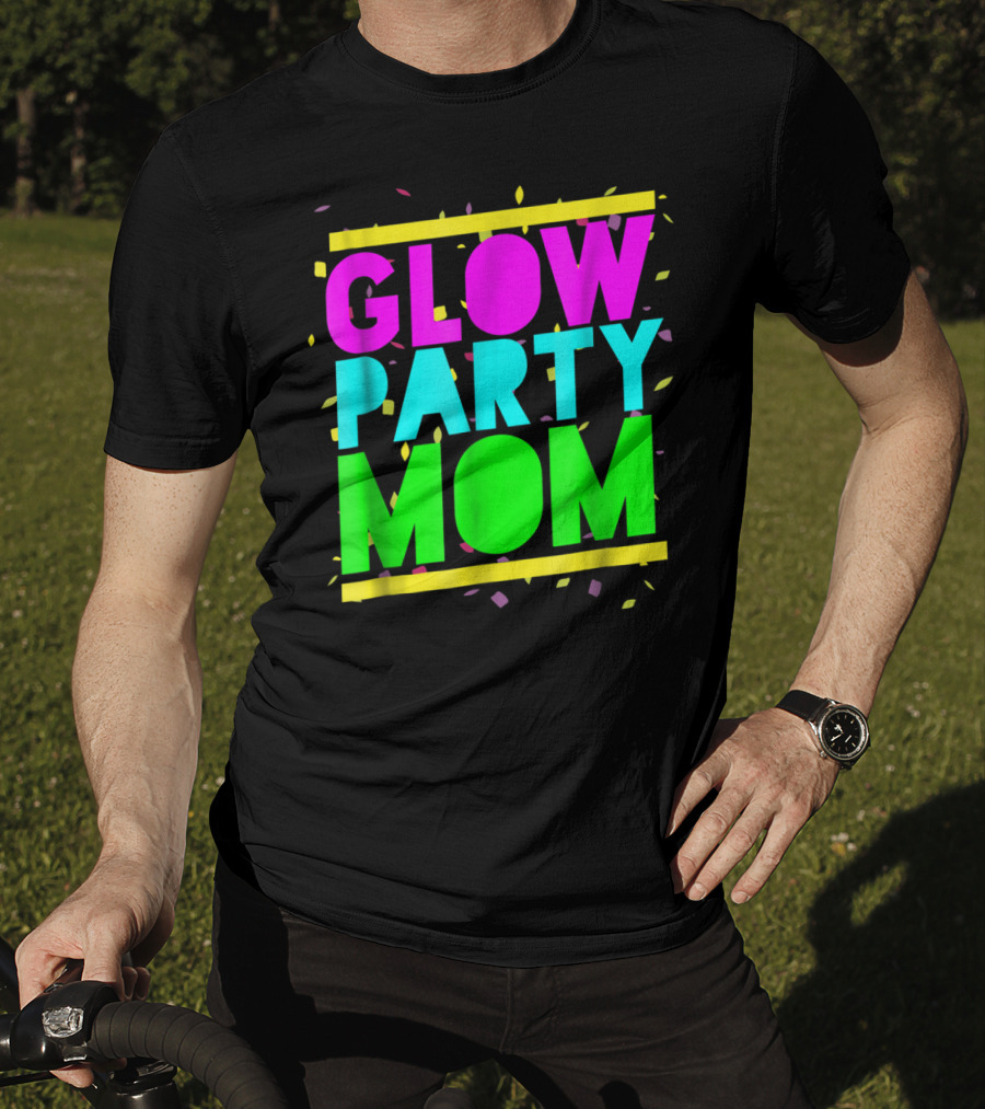 Glow Party Mom23 Celebration Neon Confetti T-Shirt