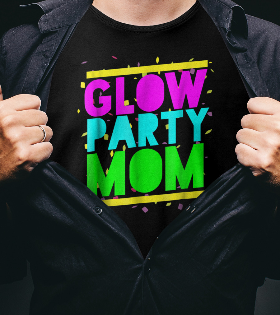 Glow Party Mom23 Celebration Neon Confetti T-Shirt