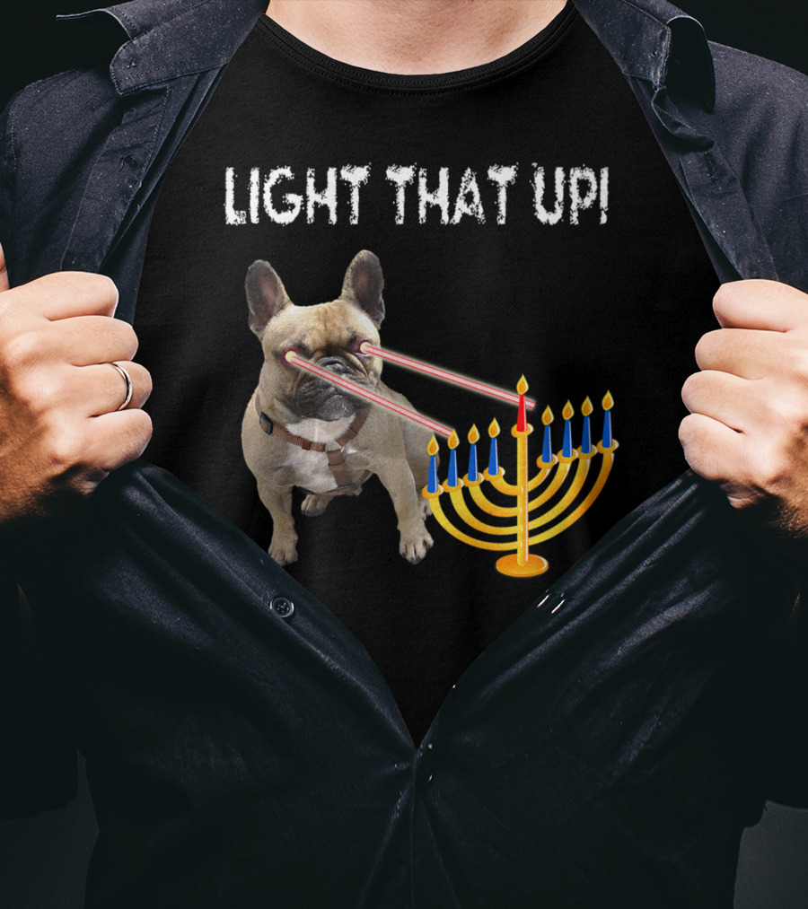 LIGHT THAT UP Hanukkah Frenchie Proud French Bulldog52 T-Shirt