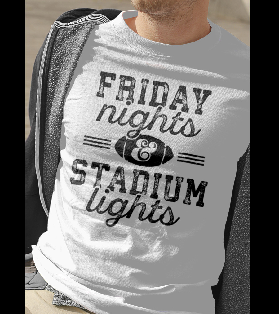 High School Football Mom Friday Nights Stadium Lights T-Shirt