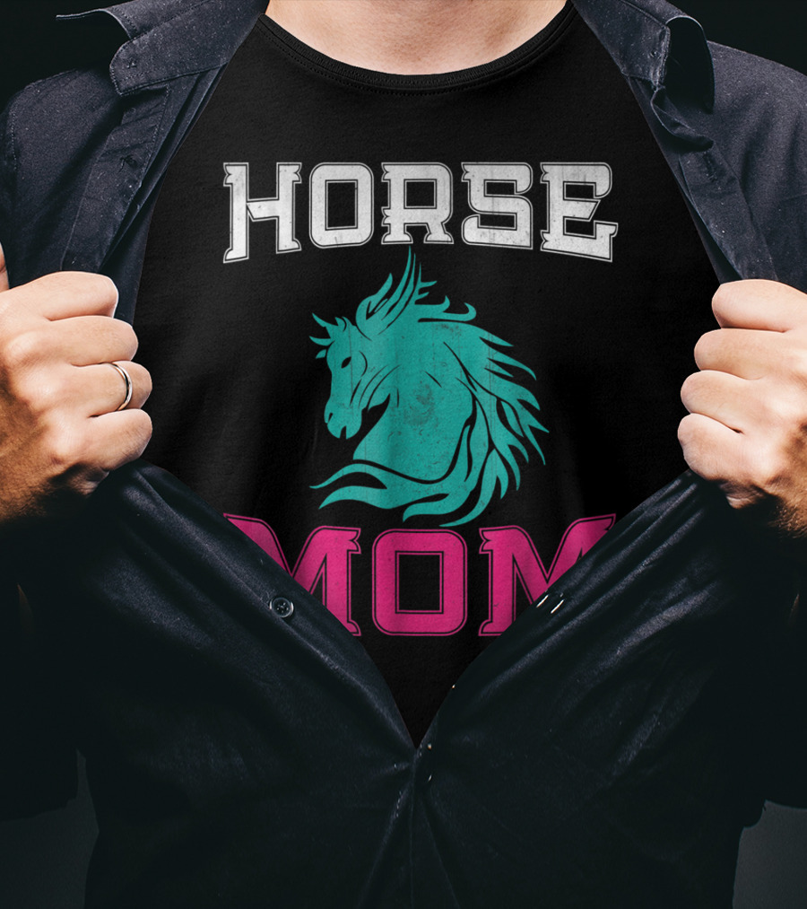 HORSE MOM Horse Lovers T-Shirt