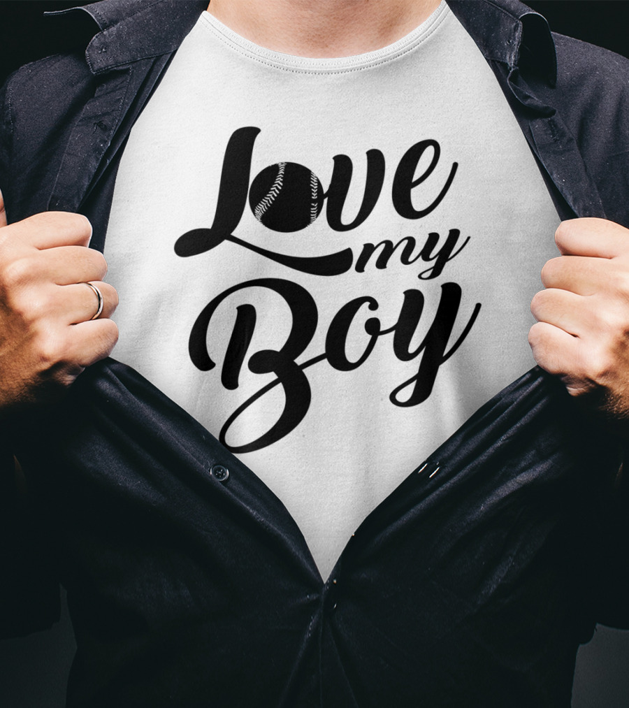 Love My Boy Baseball T-Shirt