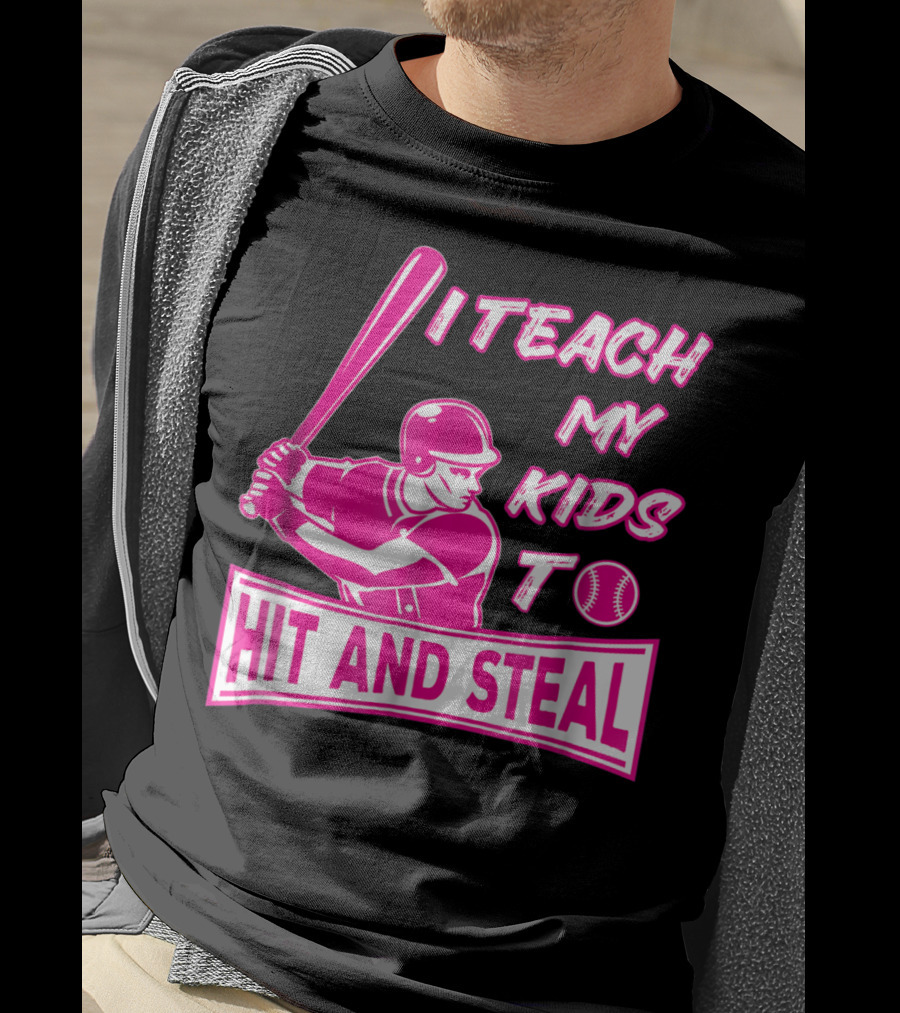 I Teach My Kids To Hit And Steal Baseball Mom Player Iconic T-Shirt