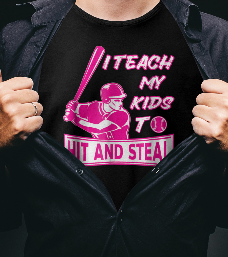 I Teach My Kids To Hit And Steal Baseball Mom Player Iconic T-Shirt