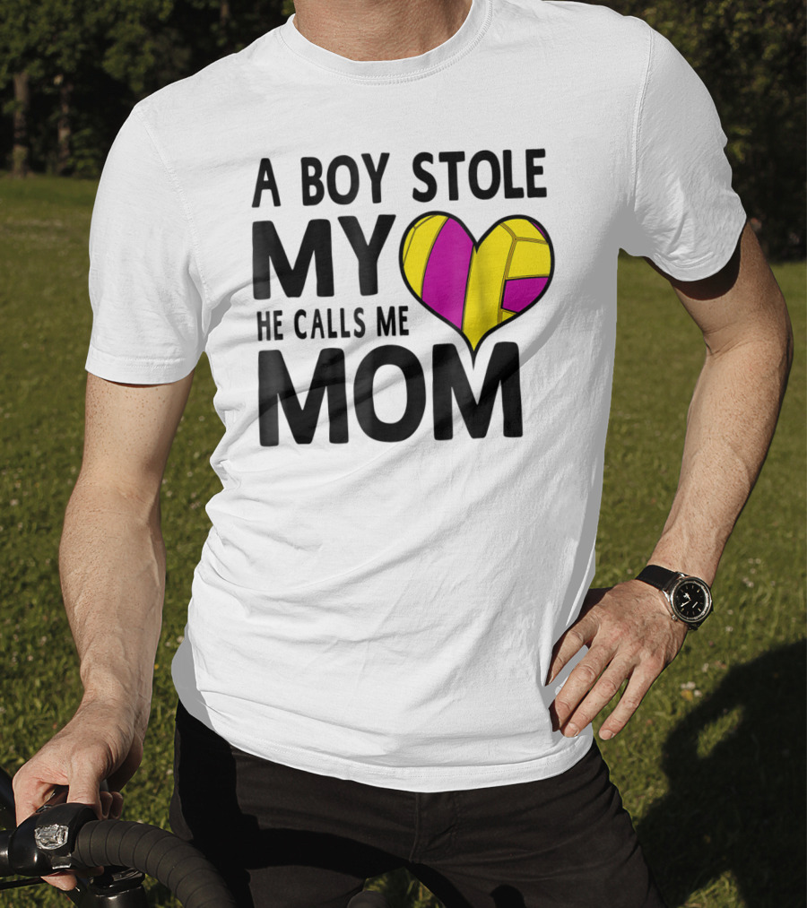 A Boy Stole My Heart He Calls Me Mom Volleyball Heart T-Shirt