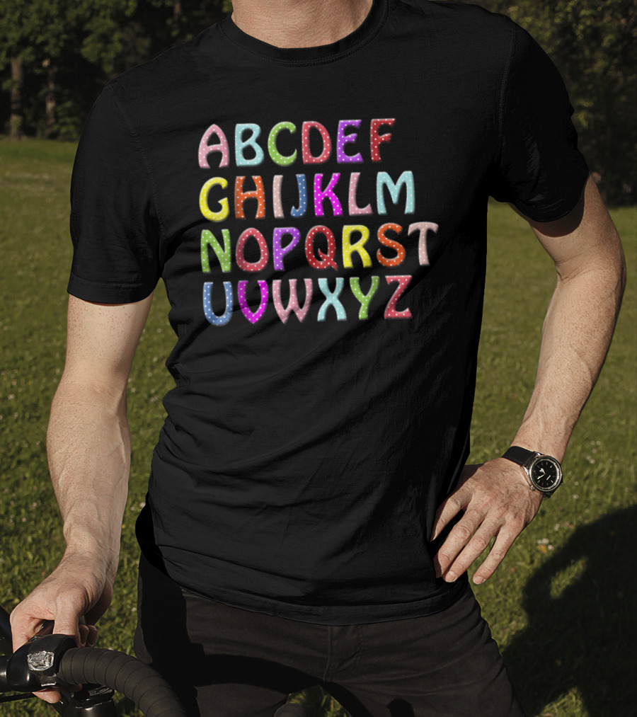 Colorful Polka Dot Alphabet For Teachers Kids Mom Dad T-Shirt