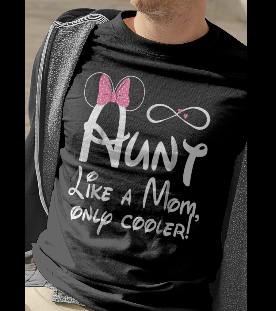 Aunt Like A Mom Only Cooler Infinity Bow T-Shirt