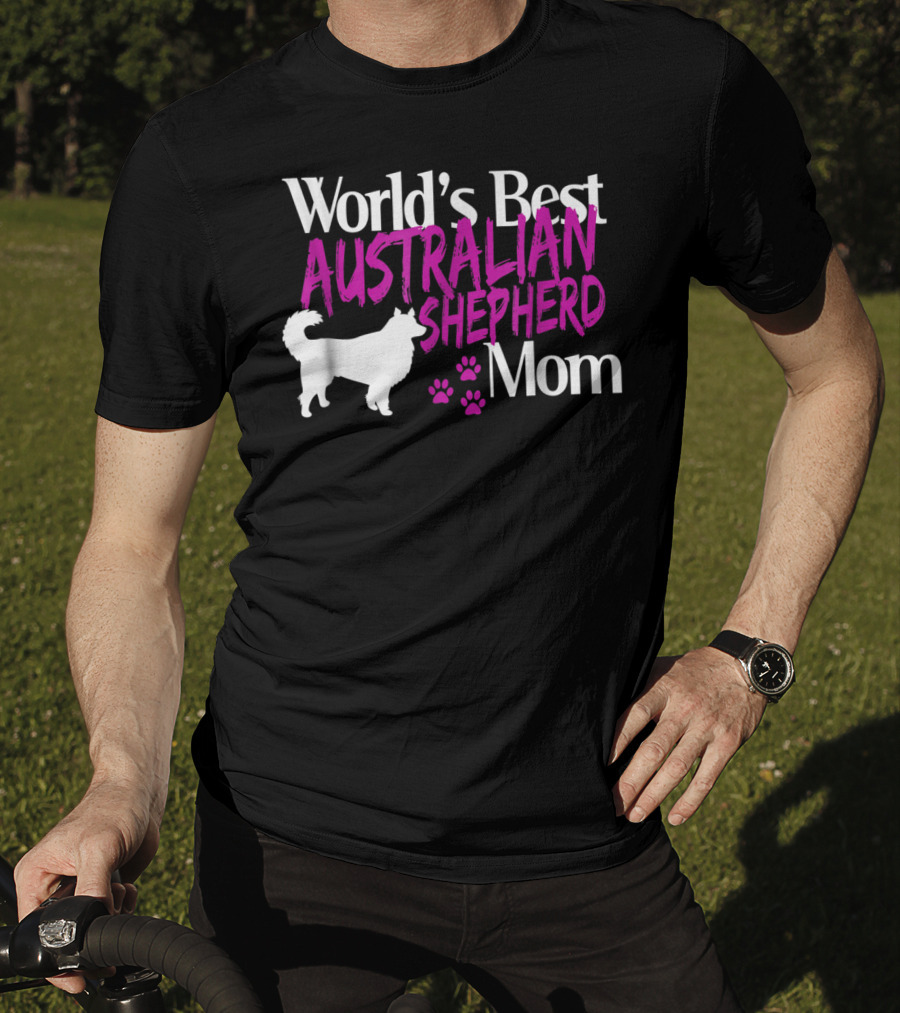 World's Best Australian Shepherd Mom T-Shirt