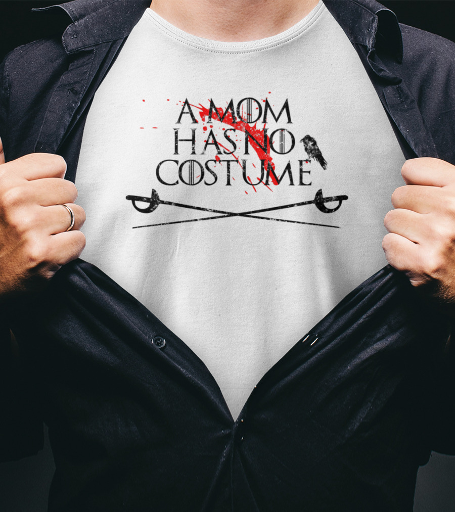 A Mom Has No Costume Bloodstained Halloween Swords T-Shirt
