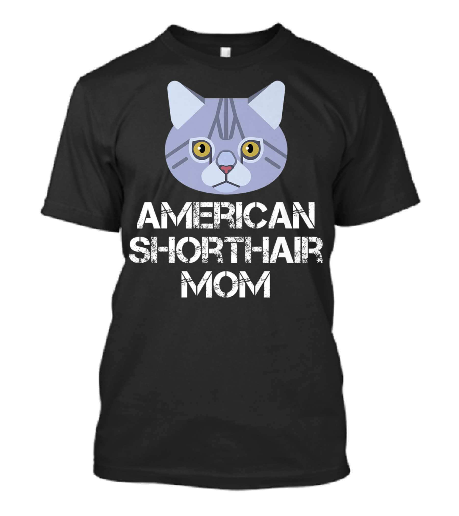 American Shorthair Mom Cat Owner T-Shirt
