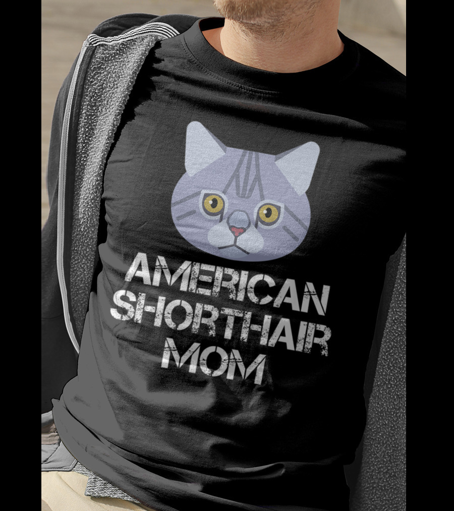 American Shorthair Mom Cat Owner T-Shirt