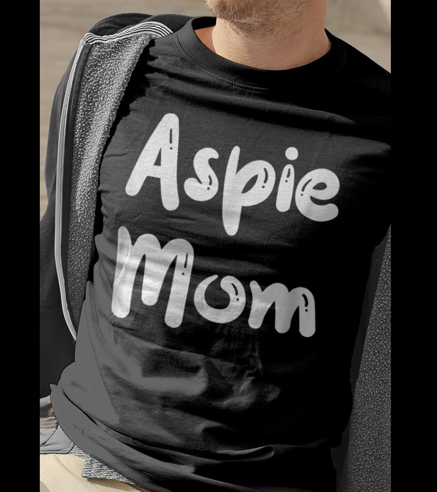 Aspie Mom For Aspergers Mother Support And Awareness T-Shirt
