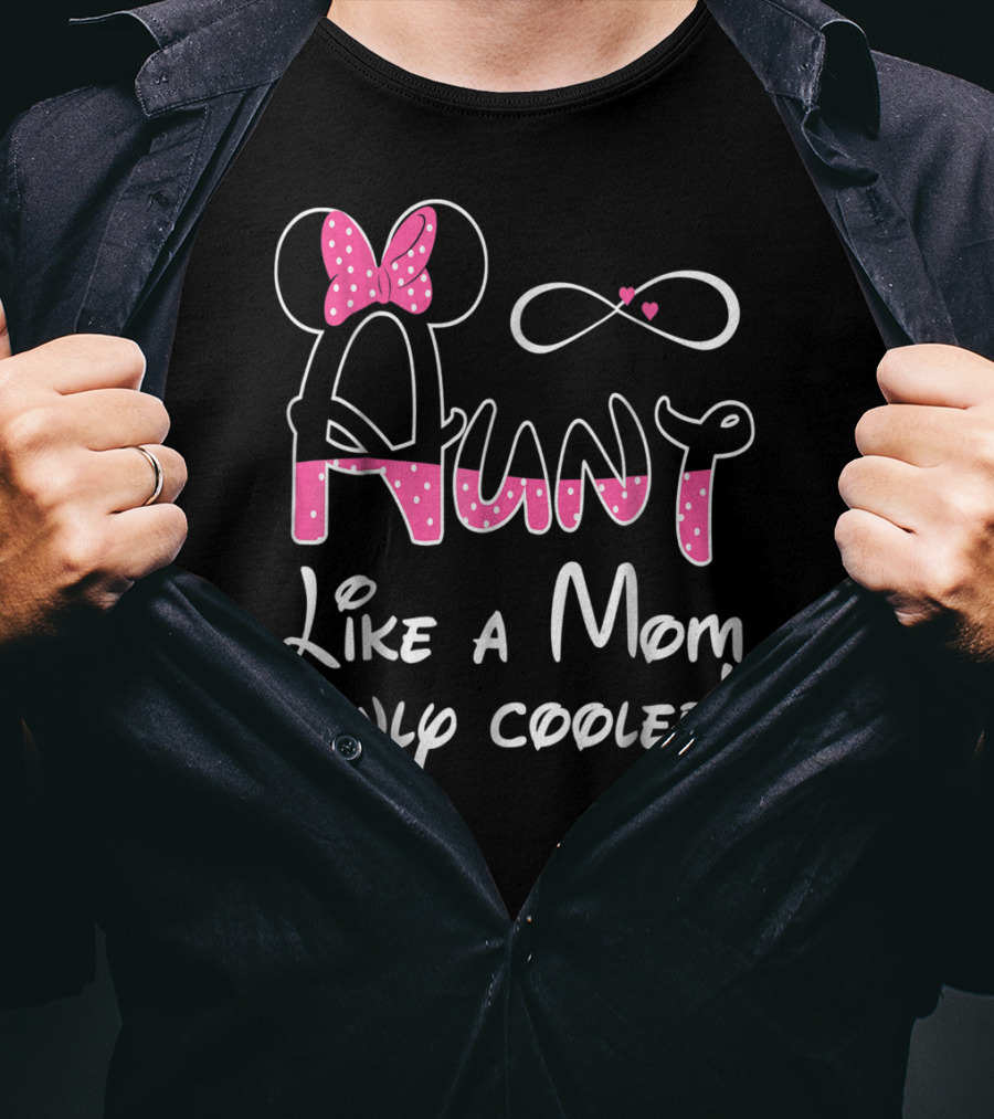 Aunt Like A Mom Only Cooler Polka Dot Bow Infinity Hearts T-Shirt