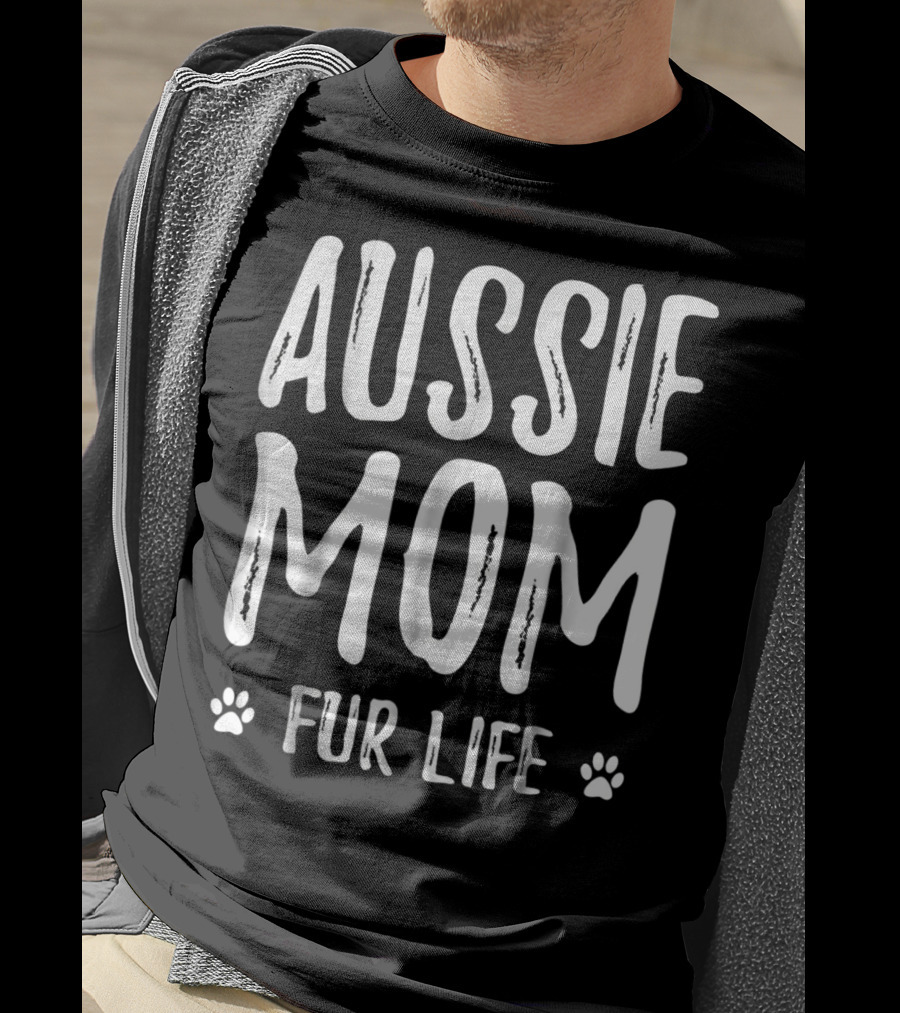 Aussie Mom Fur Life With Paw Prints T-Shirt