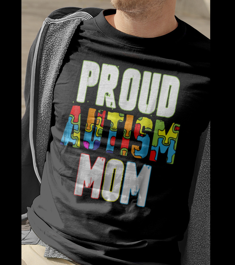 PROUD AUTISM MOM Autism Awareness Puzzle T-Shirt