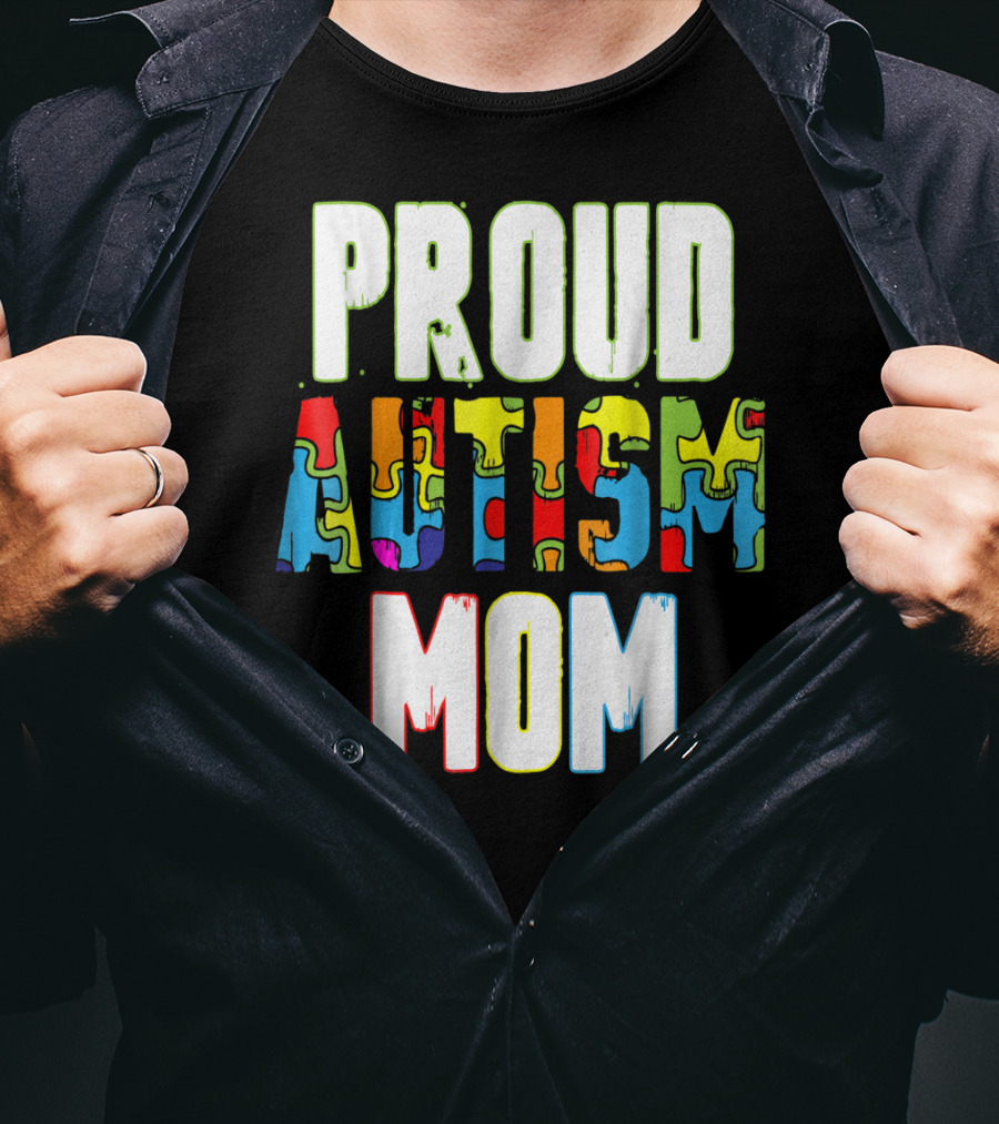 PROUD AUTISM MOM Autism Awareness Puzzle T-Shirt