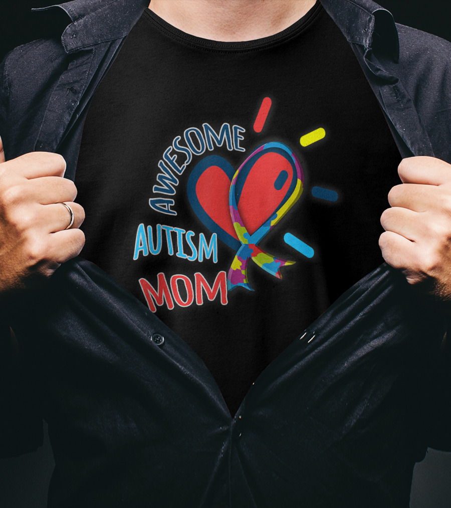 Awesome Autism Mom Heart And Puzzle Ribbon Awareness T-Shirt