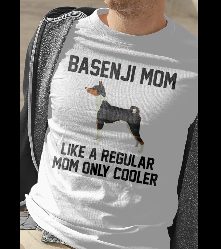 Basenji Mom Like A Regular Mom Only Cooler T-Shirt
