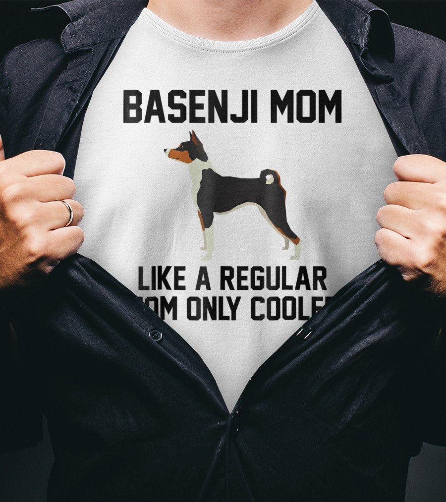Basenji Mom Like A Regular Mom Only Cooler T-Shirt