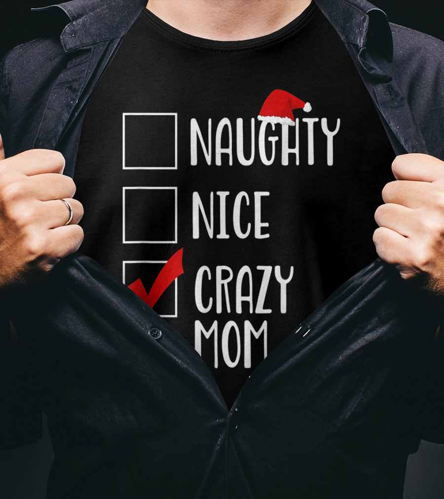 BDAZ Funny Crazy Mom Christmas Naughty Nice Santa Hat Checkmark 18 T-Shirt