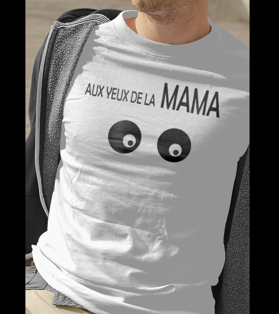 Aux Yeux De La Mama Eyes T-Shirt