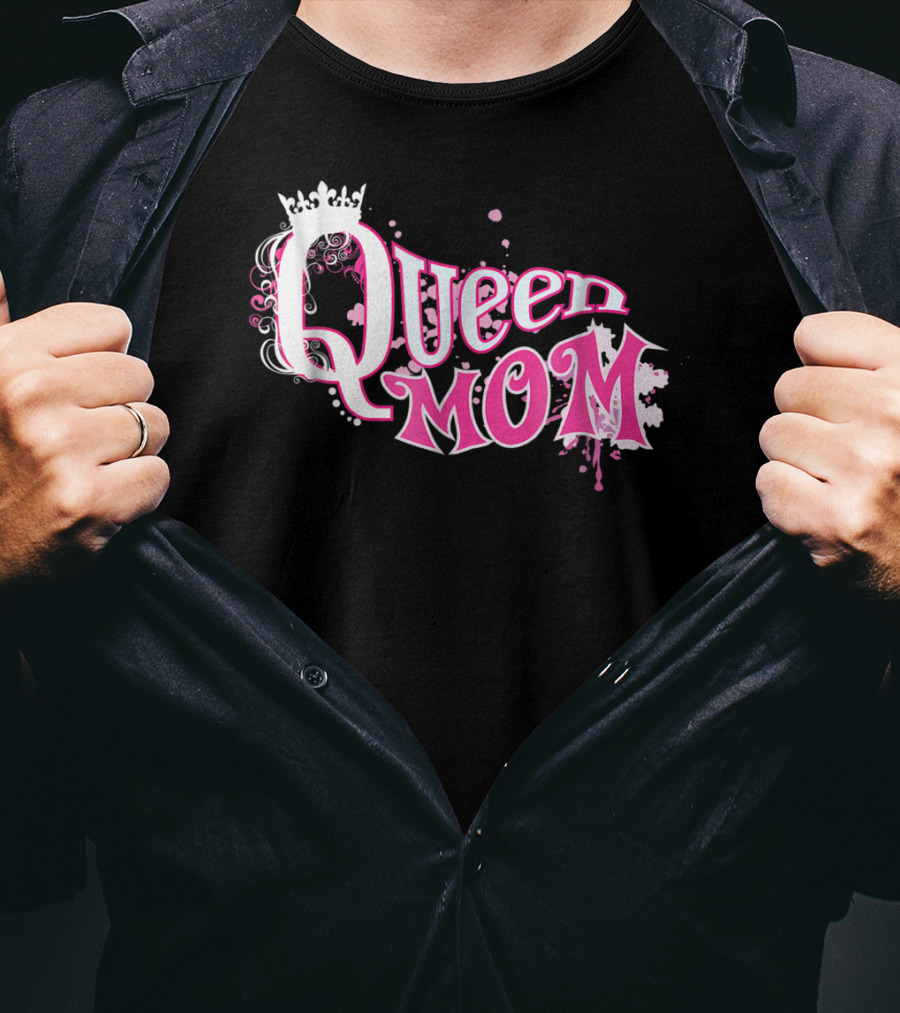 Queen Mom Beautiful Cute Trendy T-Shirt
