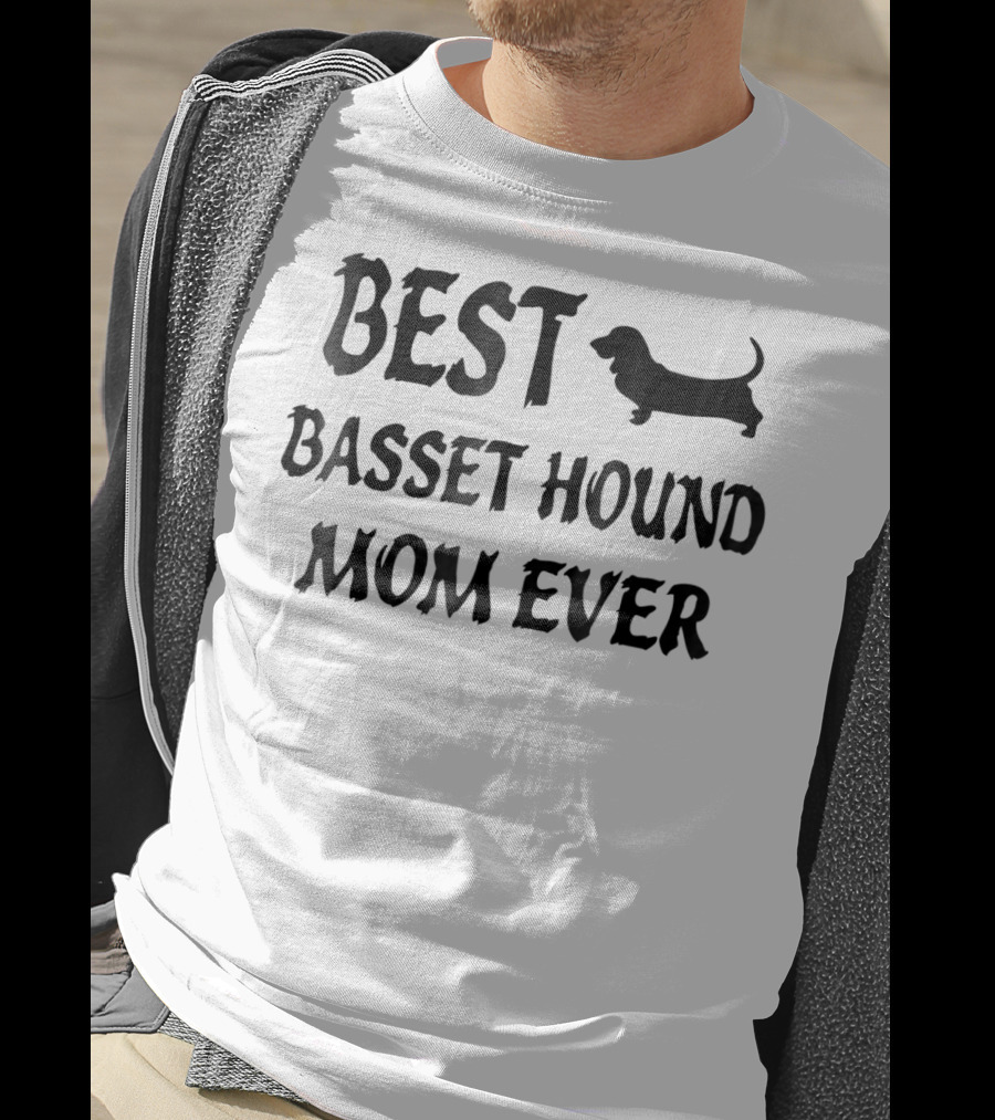 Best Basset Hound Mom Ever Basset Hound T-Shirt