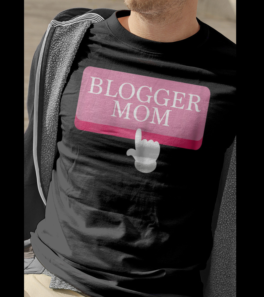 BLOGGER MOM T-Shirt