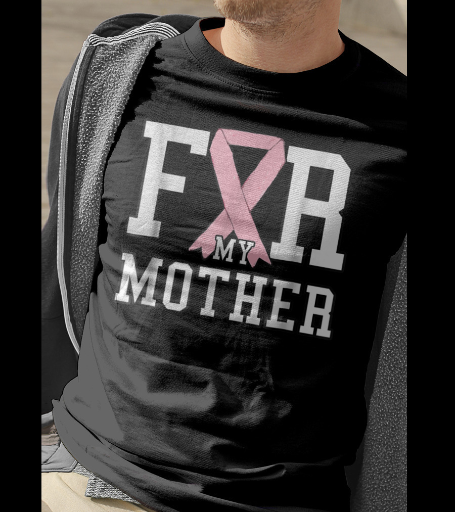 Breast Cancer Awareness Pink Ribbon Support My Mother T-Shirt