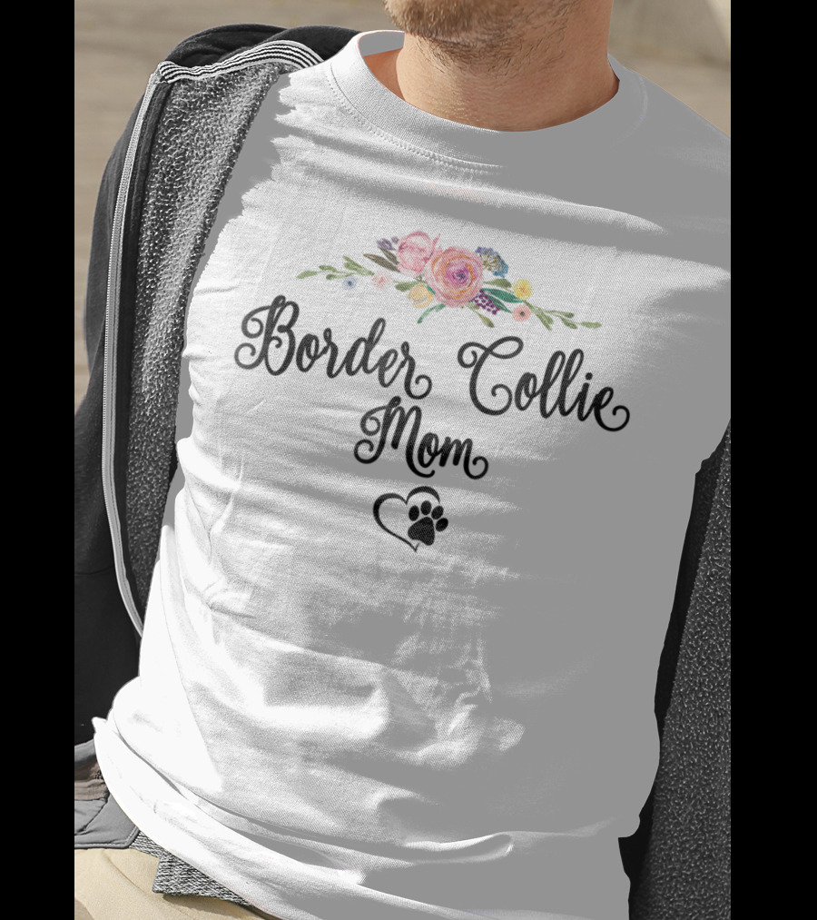 Border Collie Mom Floral Heart Paw Print Bouquet T-Shirt
