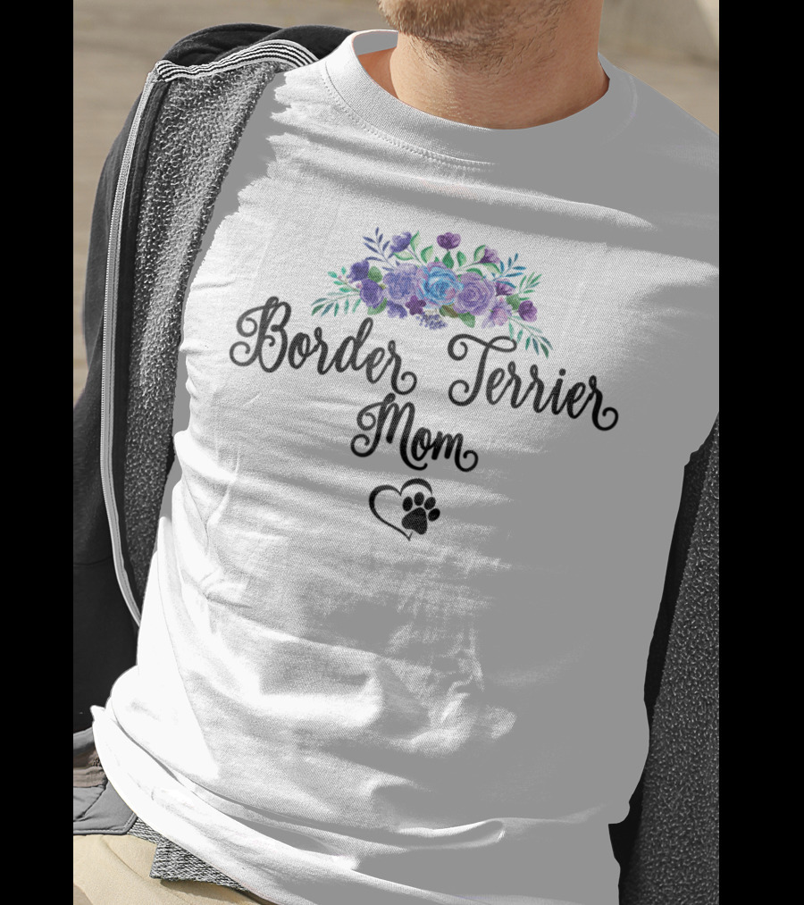 Border Terrier Mom Floral Pawprint Bouquet T-Shirt