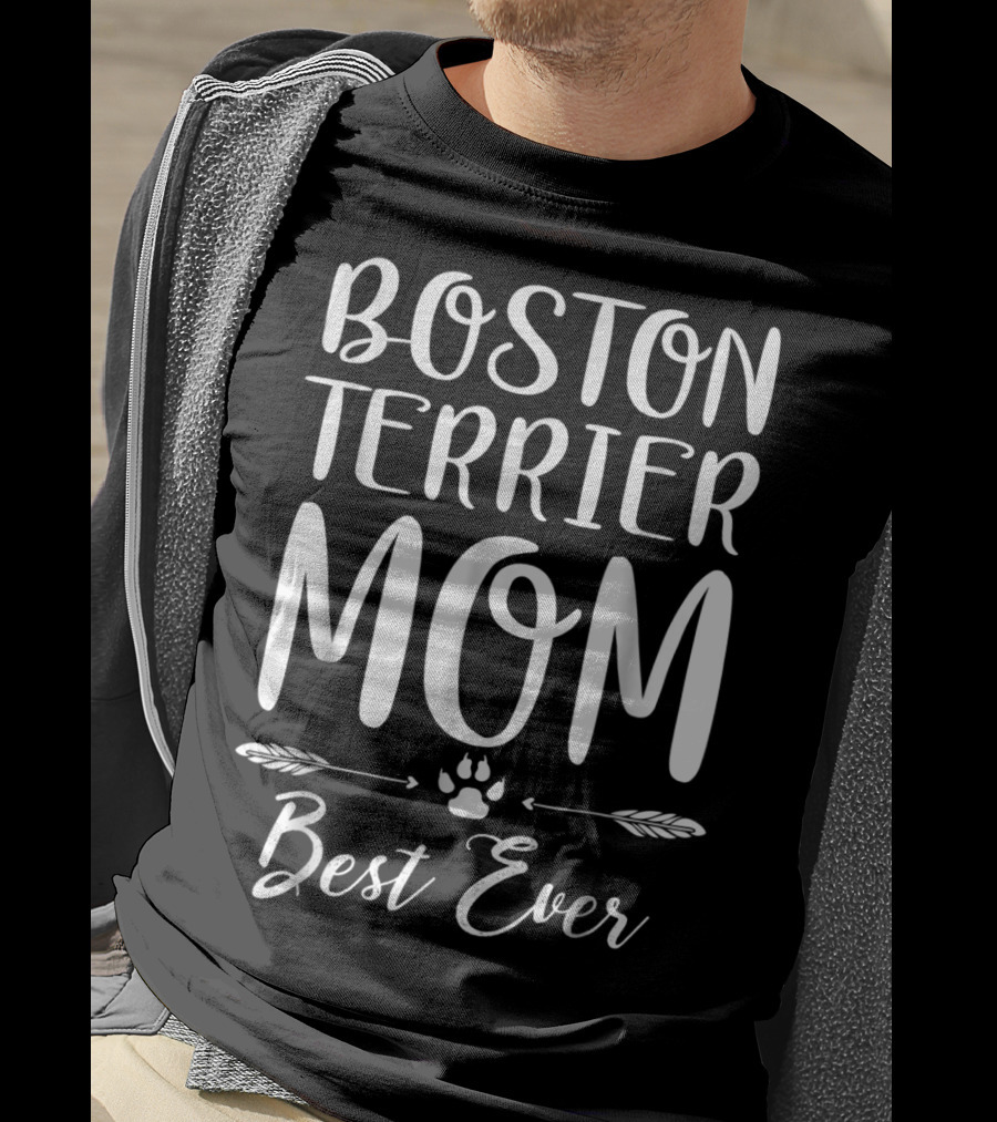 Boston Terrier Mom Best Ever With Paw Print And Arrows T-Shirt