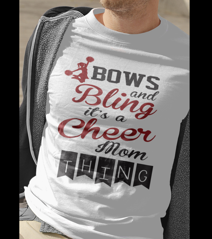 Bows And Bling It's A Cheer Mom Thing T-Shirt