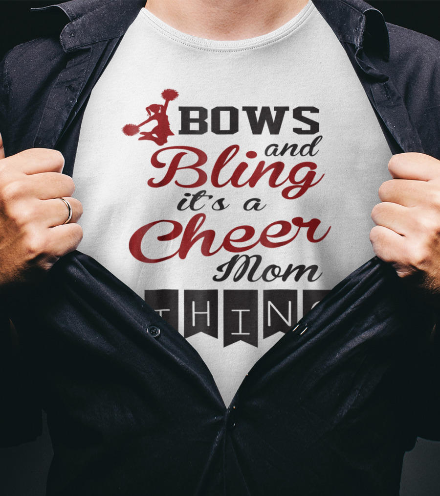 Bows And Bling It's A Cheer Mom Thing T-Shirt