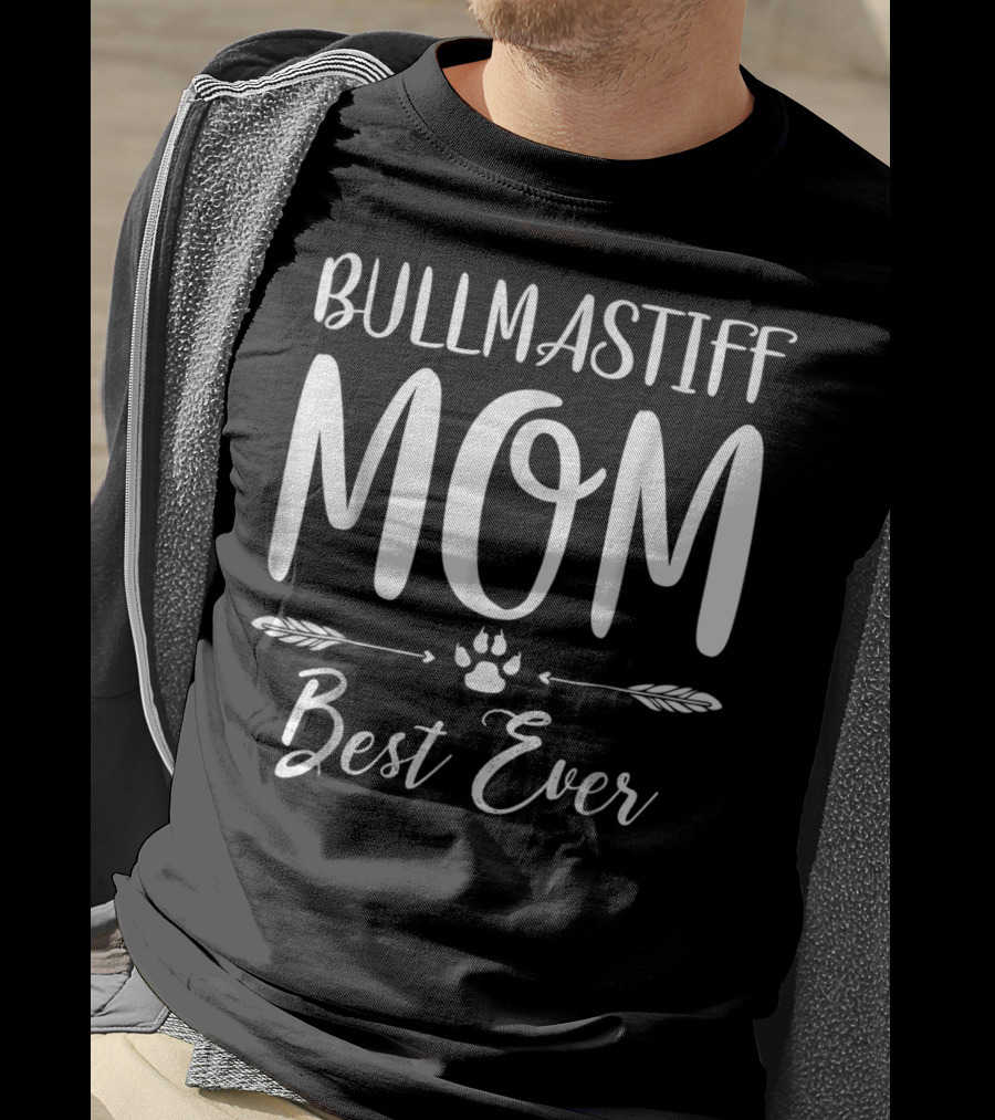 Bullmastiff Mom Best Ever T-Shirt
