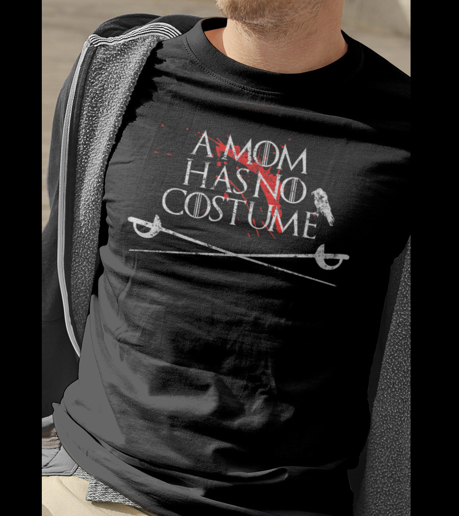 A Mom Has No Costume Bloodstained Sword Halloween T-Shirt