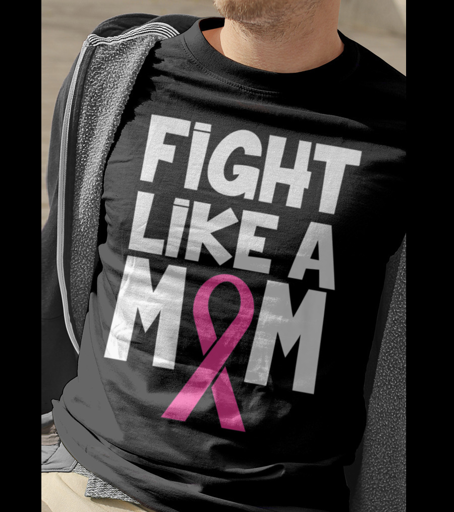 Fight Like A Mom Breast Cancer Awareness Pink T-Shirt