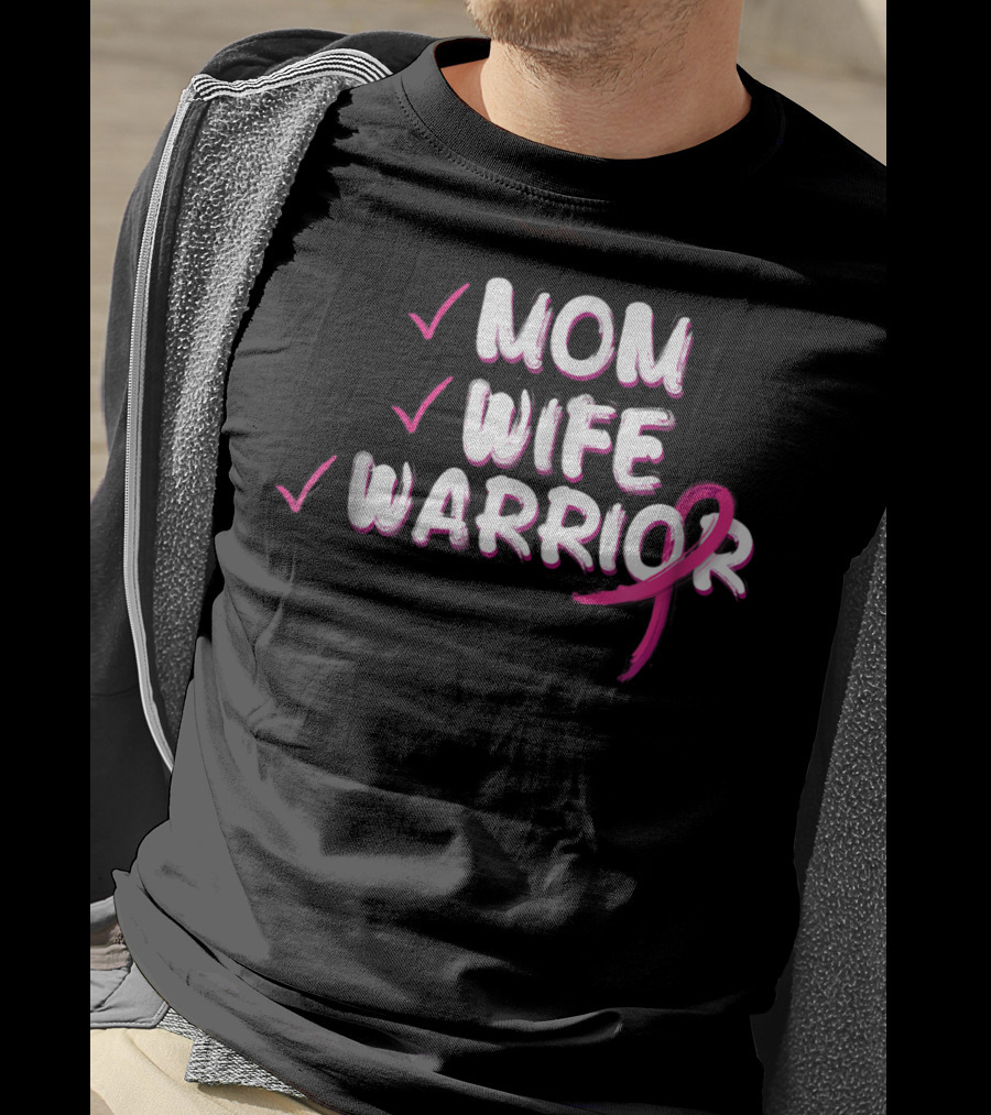 Mom Wife Warrior Pink Ribbon Breast Cancer Survivor T-Shirt